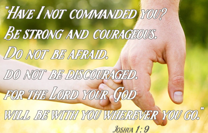Strong & courageous 1