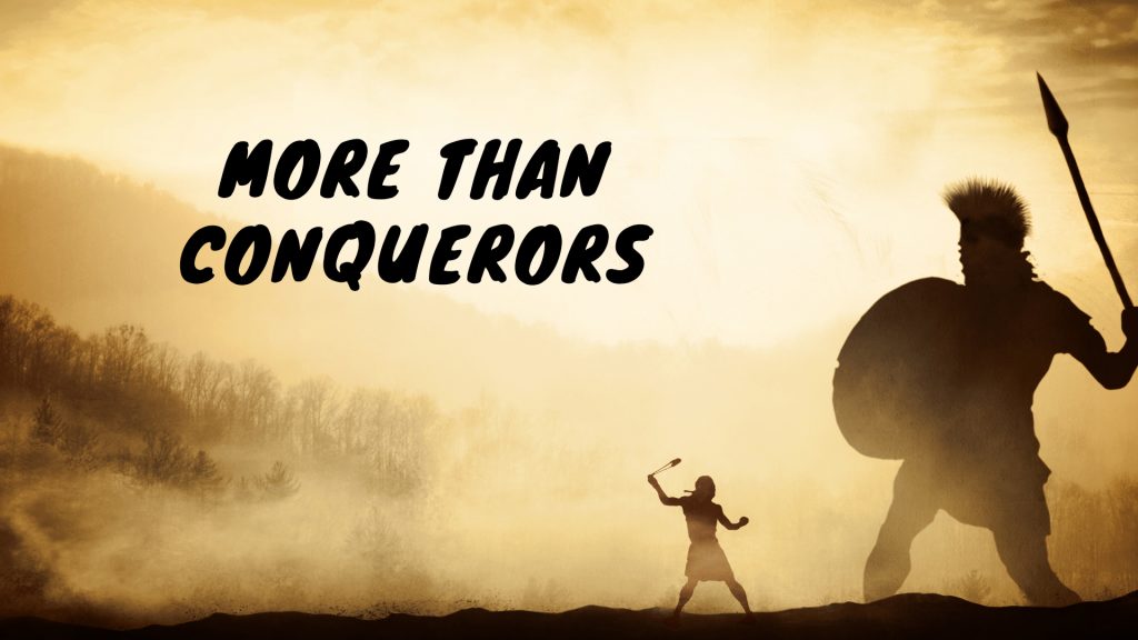 More than conquerors