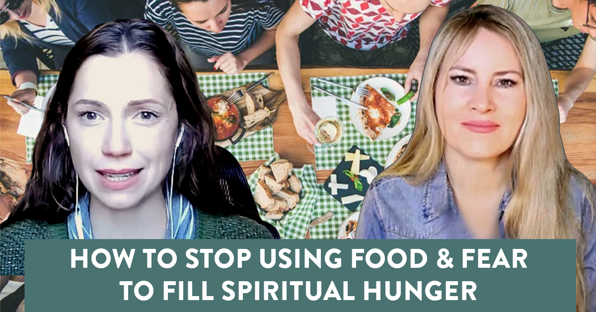 Food-fear-spiritual-hunger