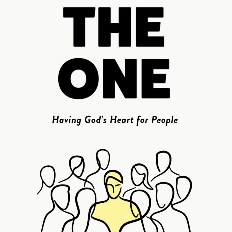 Having God’s Heart for the One